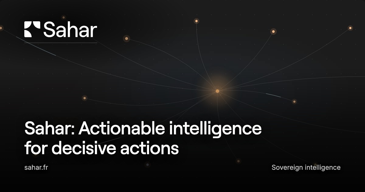 Sahar Api Sahar — Actionable intelligence for decisive actions